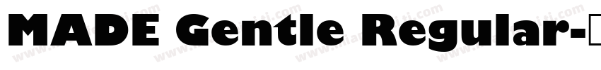 MADE Gentle Regular字体转换